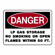 Danger LP Gas Storage No Smoking Or Open Flames Within 50 FT